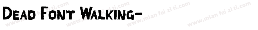 Dead Font Walking字体转换